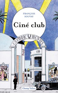 Couverture du livre Ciné club par Francois Souvay
