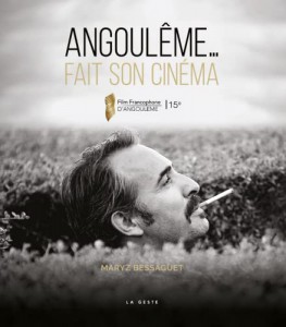 Couverture du livre Angoulême fait son cinéma par Maryz Bessaguet