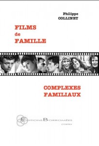 Couverture du livre Films de famille par Philippe Collinet