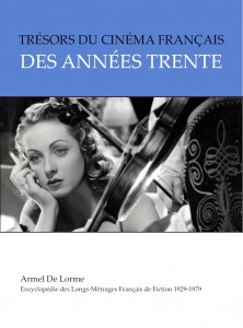Couverture du livre Trésors du cinéma français des années trente par Armel de Lorme