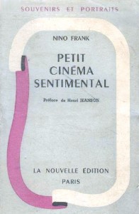 Couverture du livre Le petit cinéma sentimental par Nino Frank