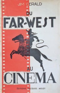 Couverture du livre Du Far-west au cinéma par Jim Gerald