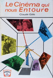 Couverture du livre Le cinéma qui nous entoure par Claude Gille