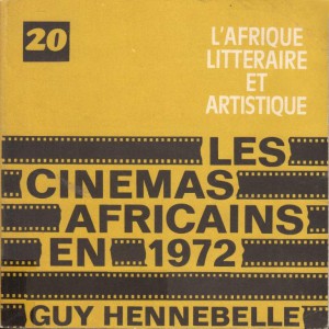 Couverture du livre Les cinémas africains en 1972 par Collectif dir. Guy Hennebelle