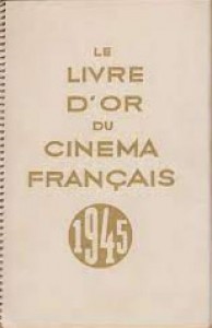 Couverture du livre Le Livre d'or du cinéma français 1945 par René Jeanne et Charles Ford