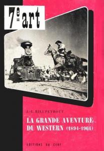 Couverture du livre La Grande Aventure du western par Jean-Louis Rieupeyrout