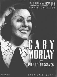 Couverture du livre Gaby Morlay par Pierre Descaves