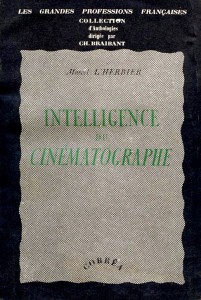Couverture du livre Intelligence du cinématographe par Marcel L'Herbier