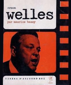 Couverture du livre Orson Welles par Maurice Bessy