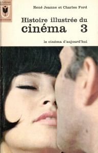 Couverture du livre Histoire illustrée du cinéma 3 par René Jeanne et Charles Ford