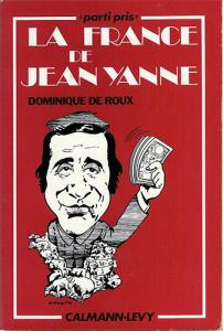 Couverture du livre La France de Jean Yanne par Dominique de Roux