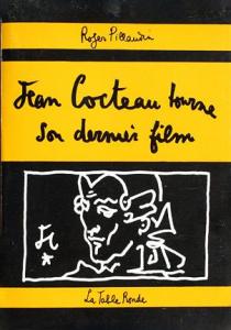 Couverture du livre Jean Cocteau tourne son dernier film par Roger Pillaudin