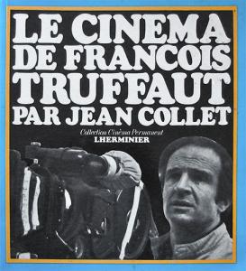 Couverture du livre Le Cinéma de François Truffaut par Jean Collet