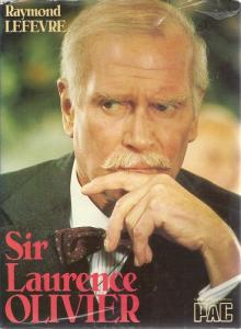Couverture du livre Sir Laurence Olivier par Raymond Lefevre