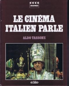 Couverture du livre Le Cinéma italien parle par Aldo Tassone