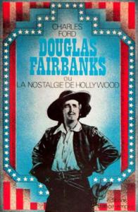 Couverture du livre Douglas Fairbanks par Charles Ford