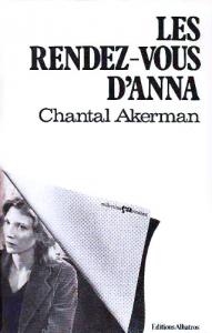 Couverture du livre Les Rendez-vous d'Anna par Chantal Akerman