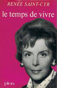 Couverture du livre Le Temps de vivre par Renée Saint-Cyr