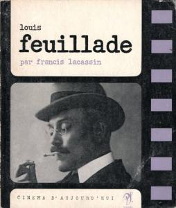 Couverture du livre Louis Feuillade par Francis Lacassin