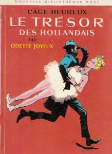 Couverture du livre L'Âge heureux - Le Trésor des Hollandais par Odette Joyeux