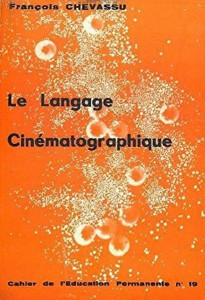 Couverture du livre Le Langage cinématographique par François Chevassu