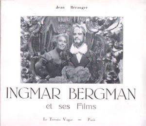 Couverture du livre Ingmar Bergman et ses films par Jean Béranger