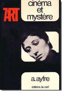 Couverture du livre Cinéma et mystère par Amédée Ayfre