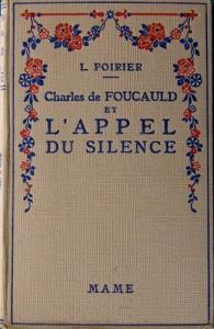 Couverture du livre Charles de Foucauld et l'Appel du silence (avec photographies du film) par Léon Poirier