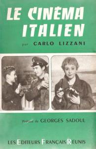 Couverture du livre Le Cinéma italien par Carlo Lizzani