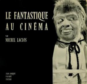 Couverture du livre Le Fantastique au cinéma par Michel Laclos
