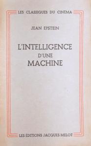 Couverture du livre L'Intelligence d'une machine par Jean Epstein
