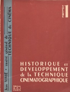 Couverture du livre Historique et développement de la technique cinématographique par Jean Vivié