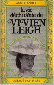 Couverture du livre La Vie déchirante de Vivien Leigh par Anne Edwards