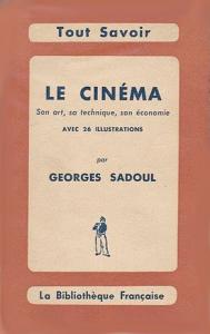 Couverture du livre Le Cinéma par Georges Sadoul
