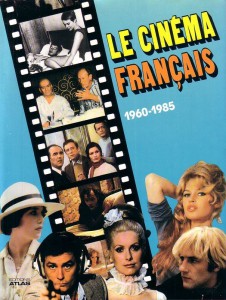 Couverture du livre Le cinéma français par Collectif dir. Michel Marmin, Philippe de Comes et Guy Braucourt