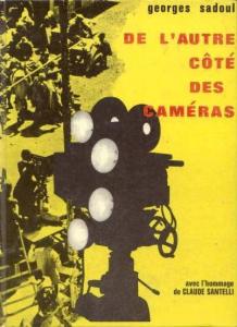 Couverture du livre De l'autre côté des caméras par Georges Sadoul