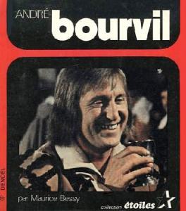 Couverture du livre André Bourvil par Maurice Bessy