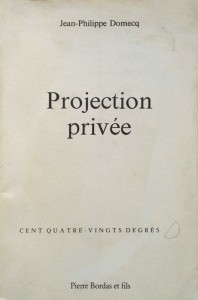 Couverture du livre Projection privée par Jean-Philippe Domecq