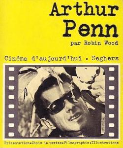 Couverture du livre Arthur Penn par Robin Wood