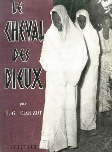 Couverture du livre Le Cheval des Dieux par Henri-Georges Clouzot