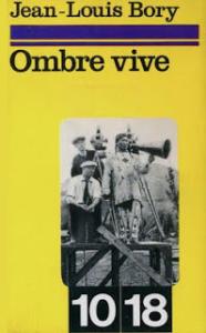Couverture du livre Ombre vive par Jean-Louis Bory