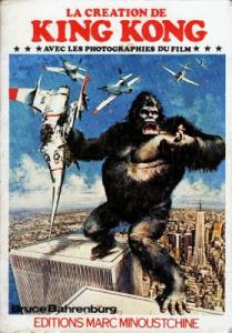 Couverture du livre La Création de King Kong. par Bruce Bahrenburg