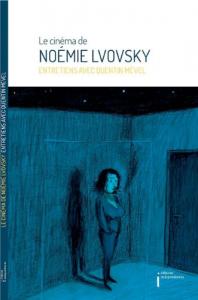 Couverture du livre Le Cinéma de Noémie Lvovsky par Quentin Mével
