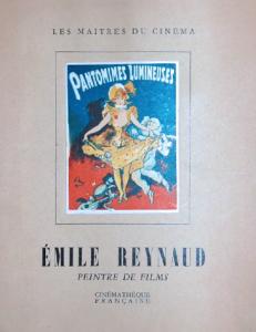 Couverture du livre Emile Reynaud, peintre de films par Paul Reynaud et Georges Sadoul