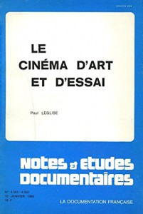 Couverture du livre Le Cinéma d'art et d'essai par Paul Léglise
