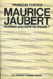 Couverture du livre Maurice Jaubert par François Porcile