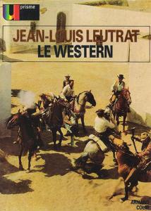 Couverture du livre Le Western par Jean-Louis Leutrat