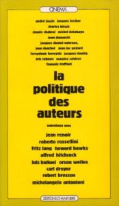 Couverture du livre La Politique des auteurs par Collectif