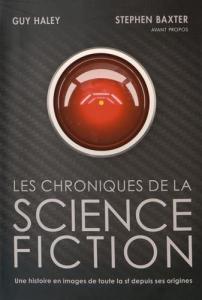 Couverture du livre Les Chroniques de la Science-Fiction par Guy Haley