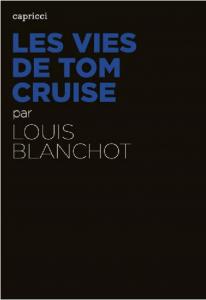 Couverture du livre Les Vies de Tom Cruise par Louis Blanchot